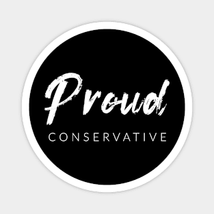 Proud Conservative Magnet